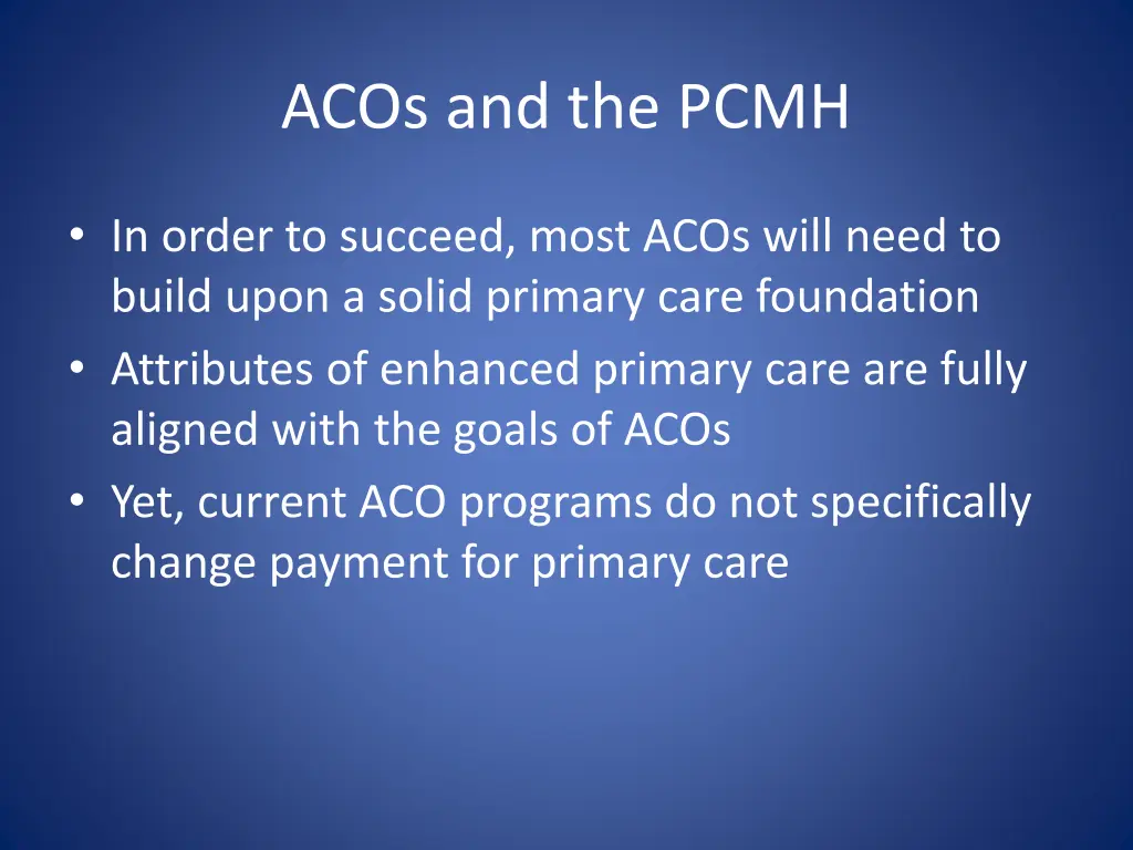 acos and the pcmh