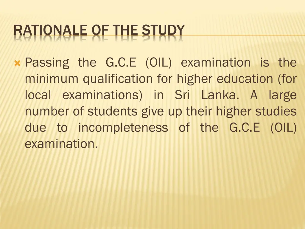 rationale of the study