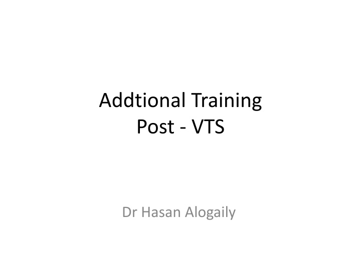 addtional training post vts