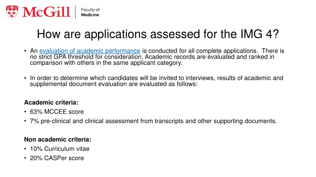 how are applications assessed for the img 4