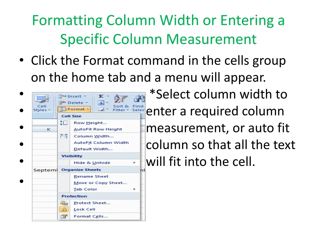 formatting column width or entering a specific