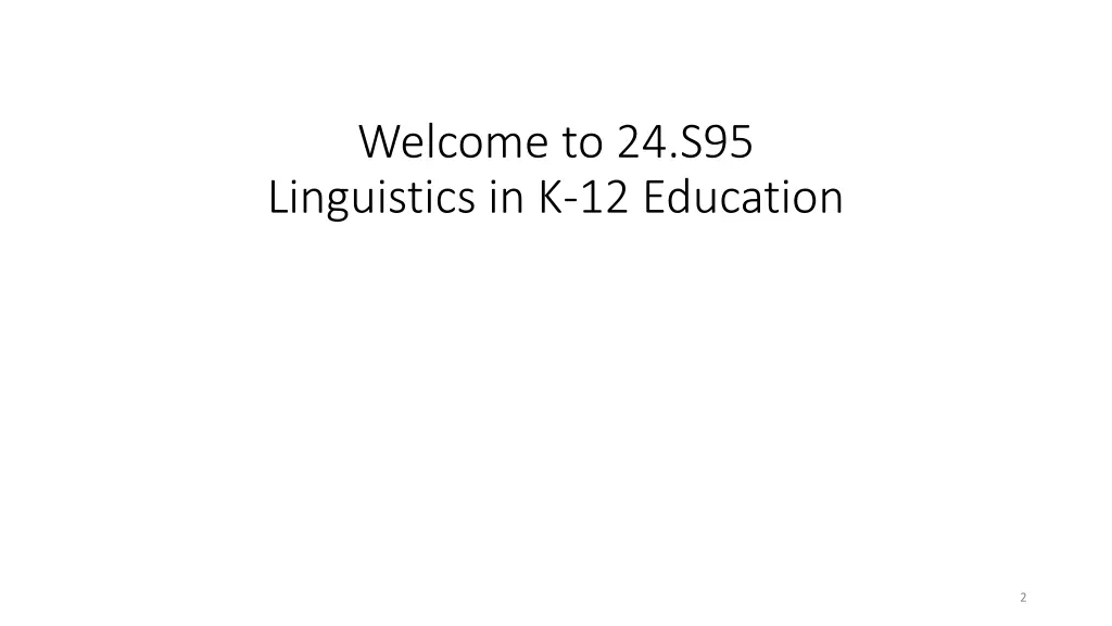 welcome to 24 s95 linguistics in k 12 education