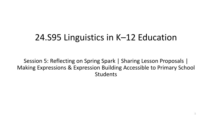 24 s95 linguistics in k 12 education