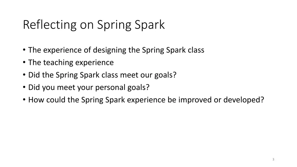 reflecting on spring spark