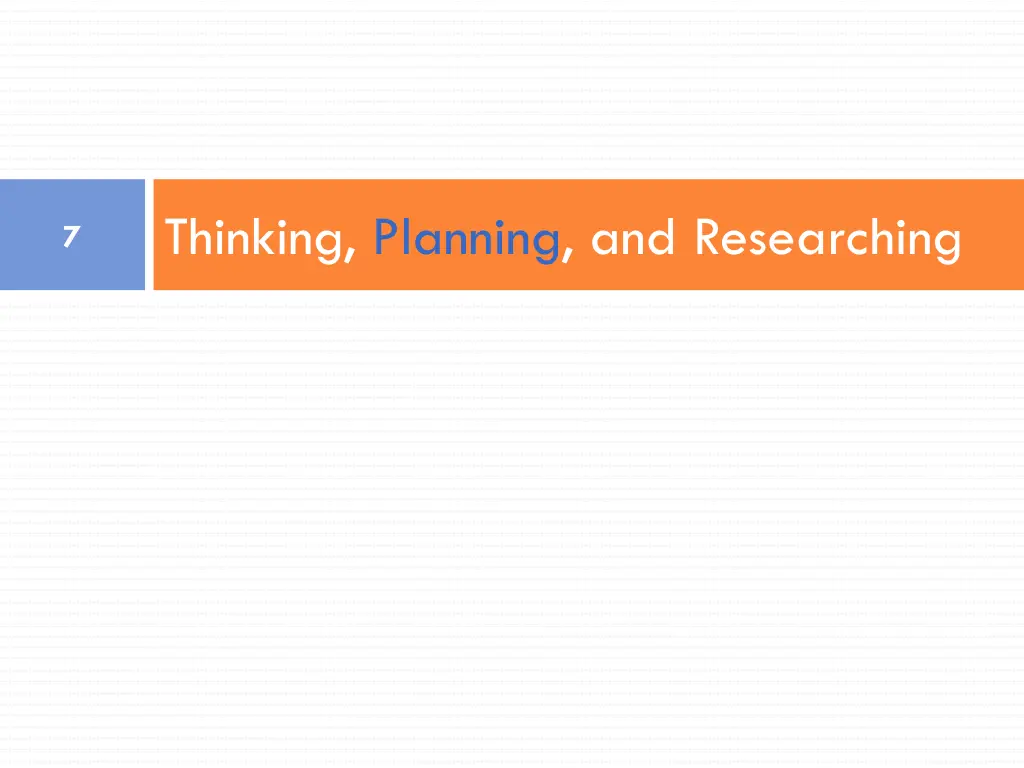 thinking planning and researching