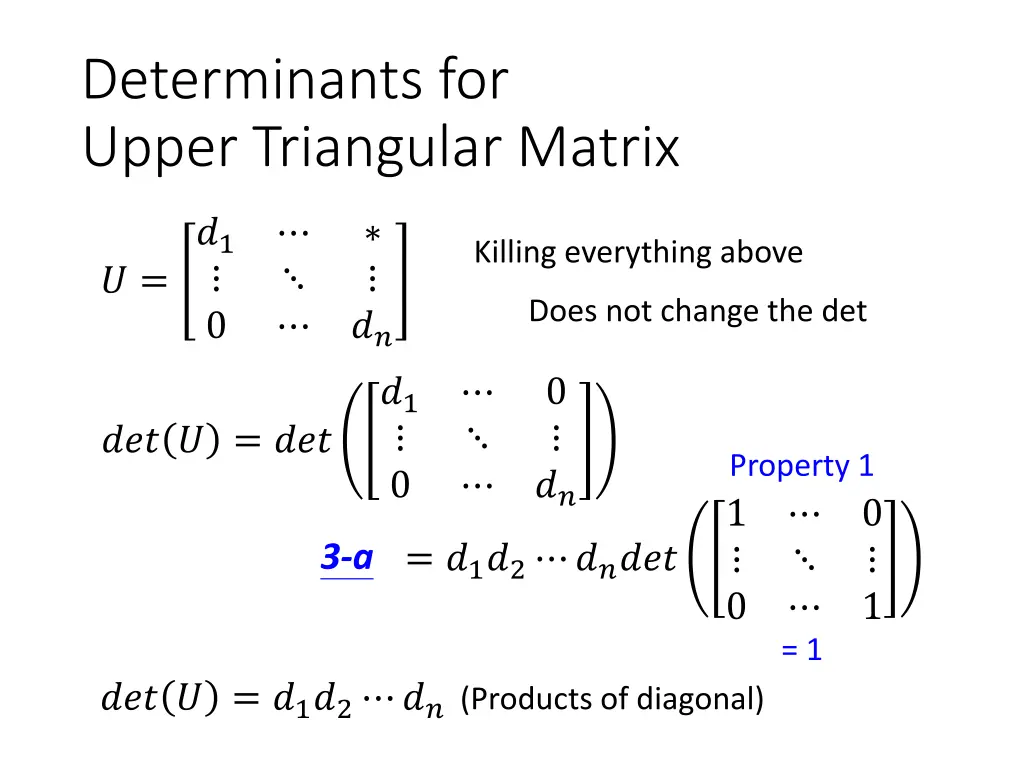 determinants for upper triangular matrix