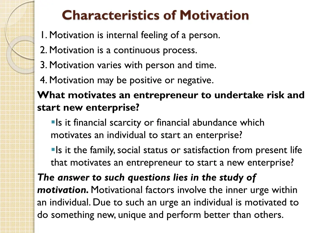 characteristics of motivation