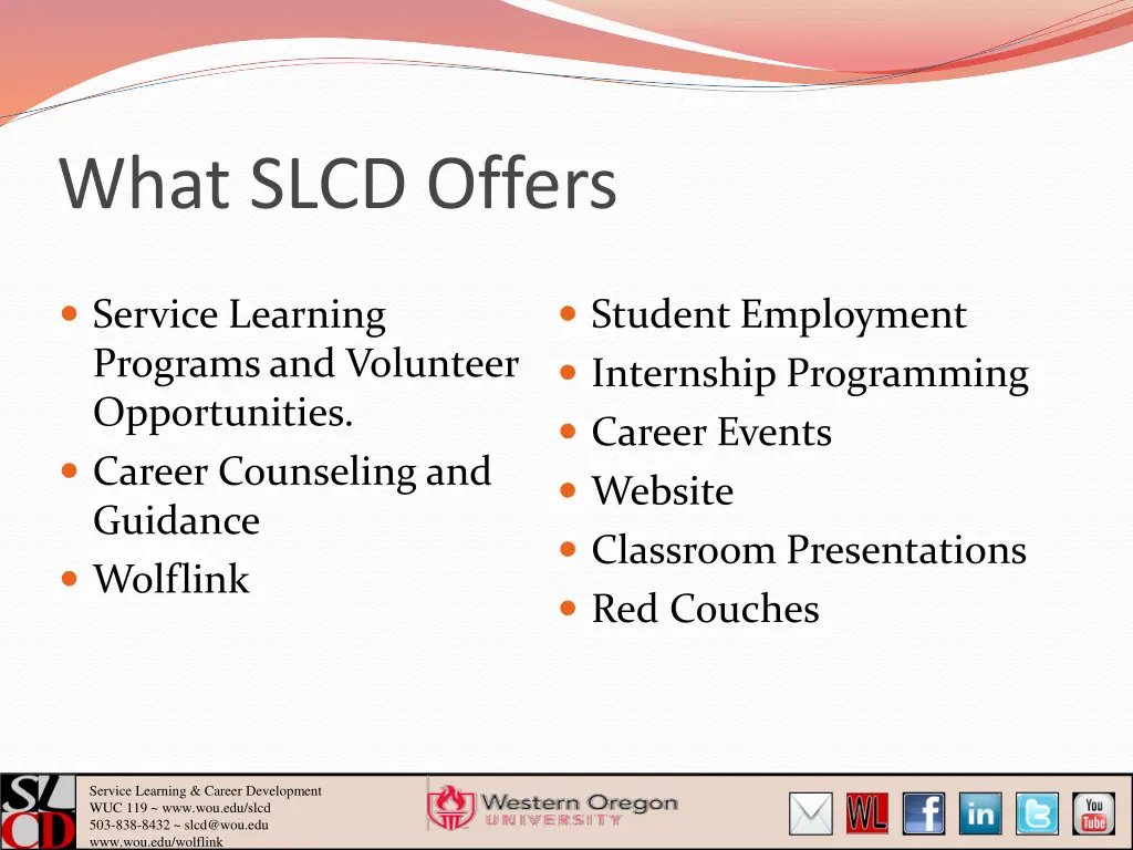 what slcd offers