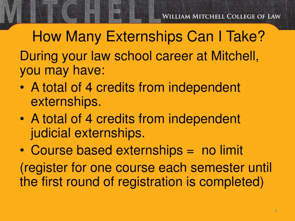 how many externships can i take during your