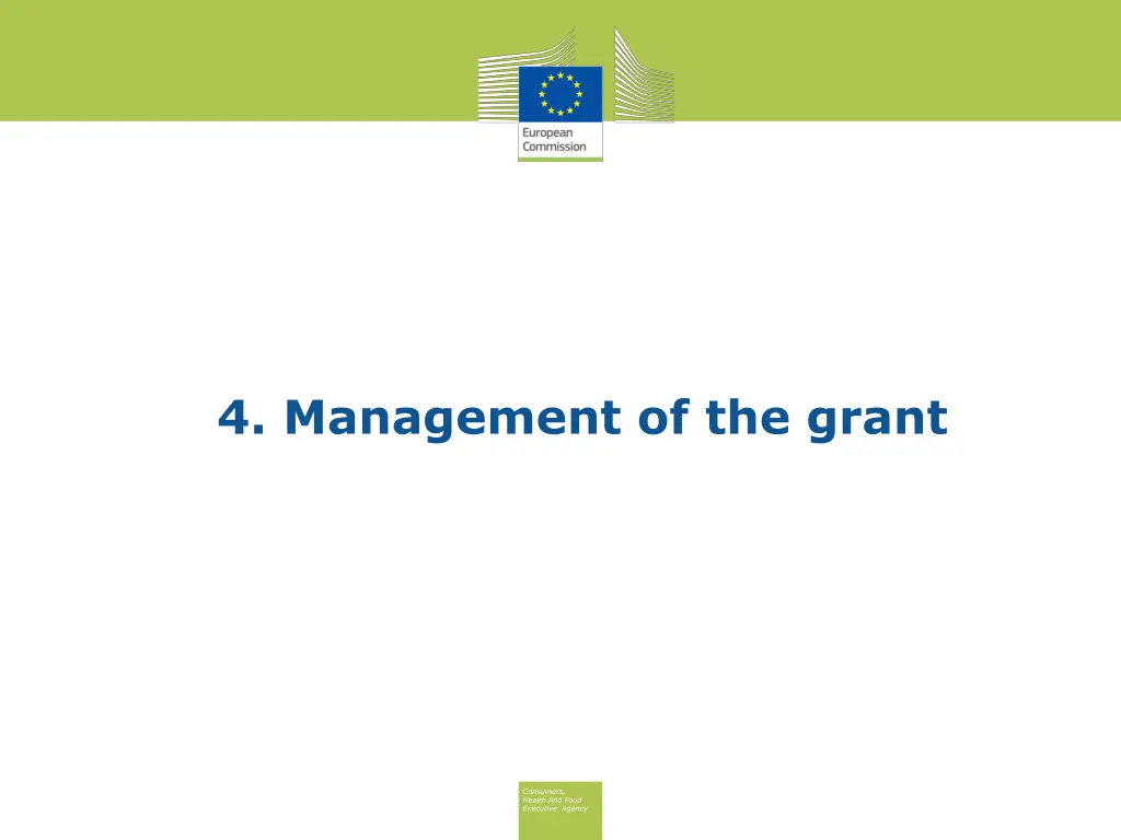 4 management of the grant