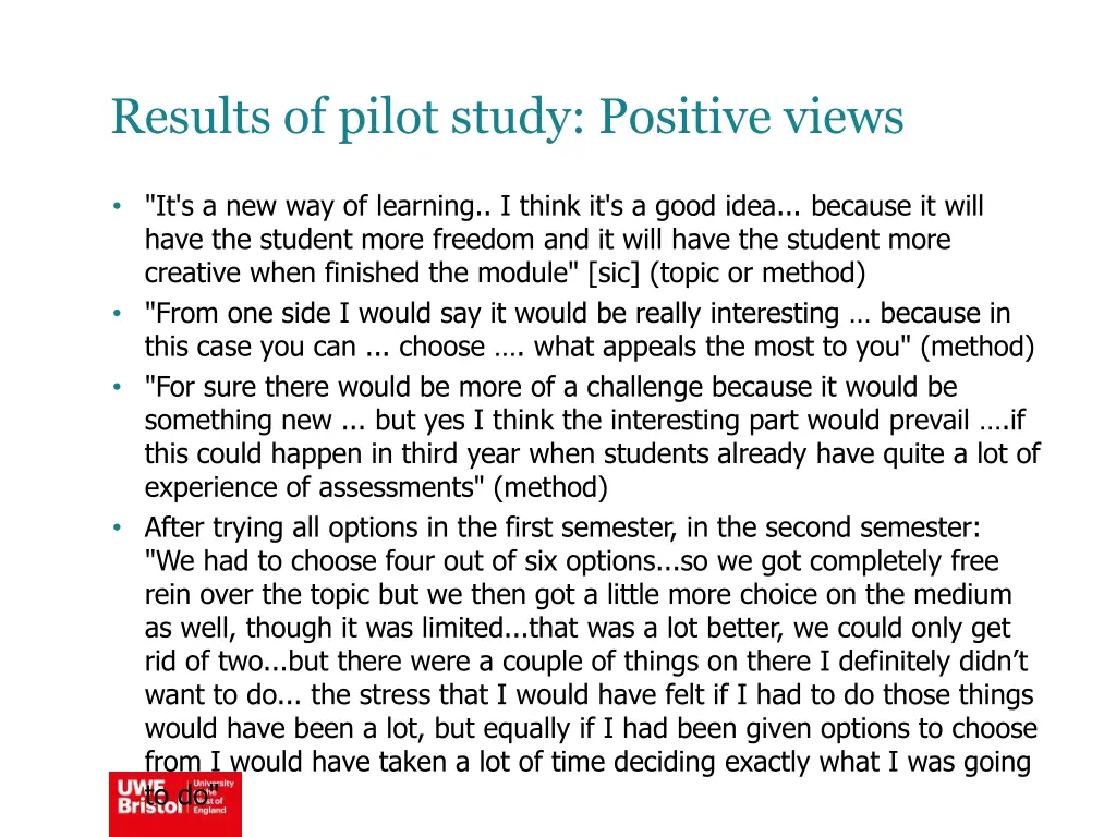 results of pilot study positive views