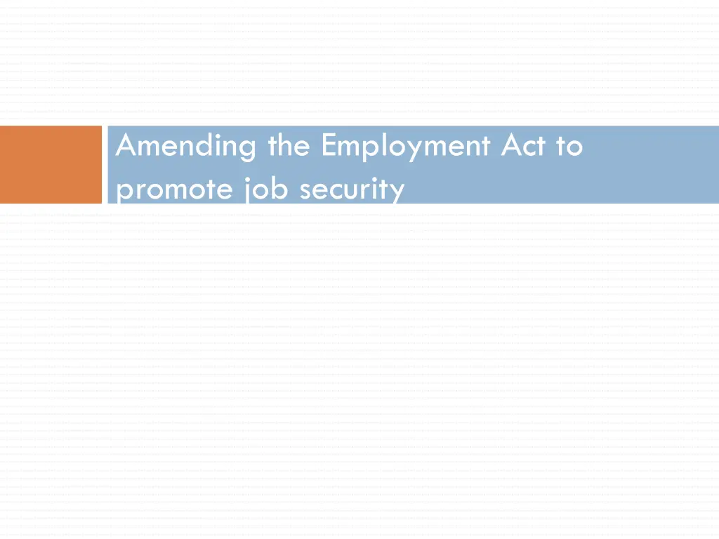 amending the employment act to promote