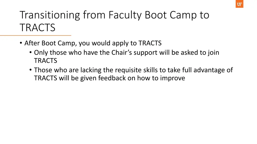 transitioning from faculty boot camp to tracts