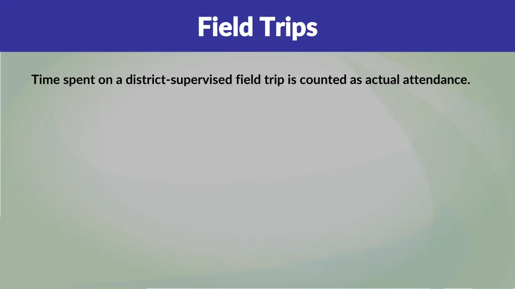 field trips field trips