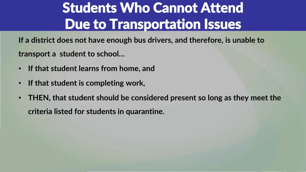 students who cannot attend students who cannot