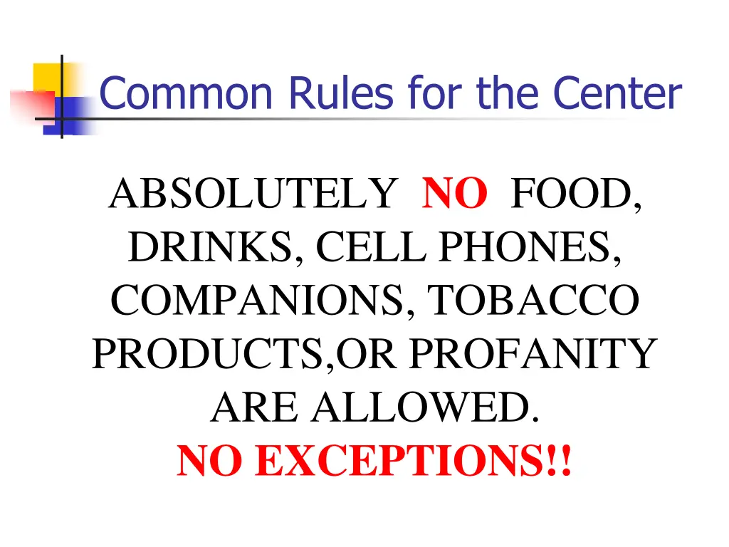 common rules for the center