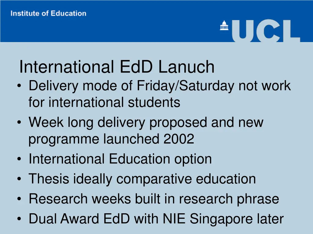 international edd lanuch delivery mode of friday