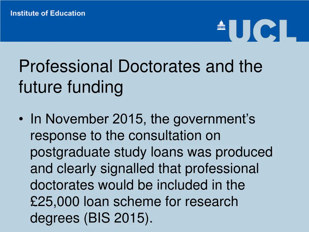 professional doctorates and the future funding