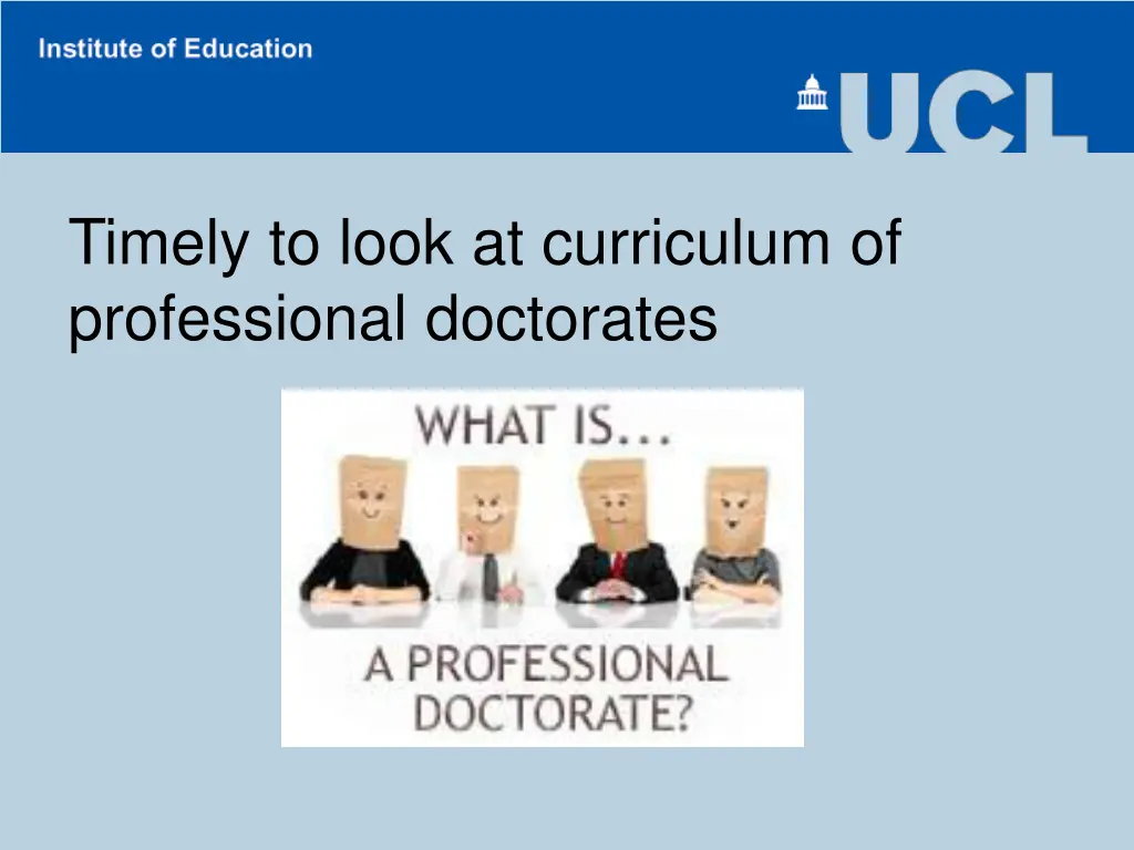 timely to look at curriculum of professional