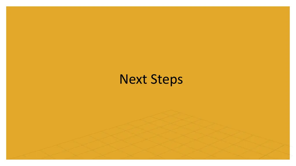 next steps