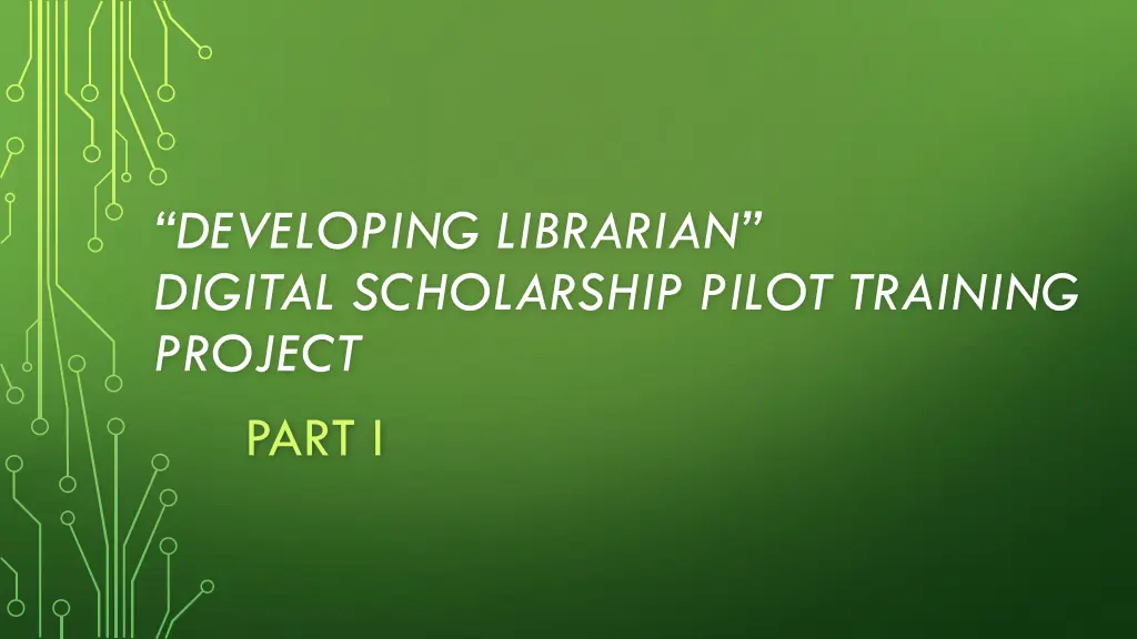 developing librarian digital scholarship pilot 1