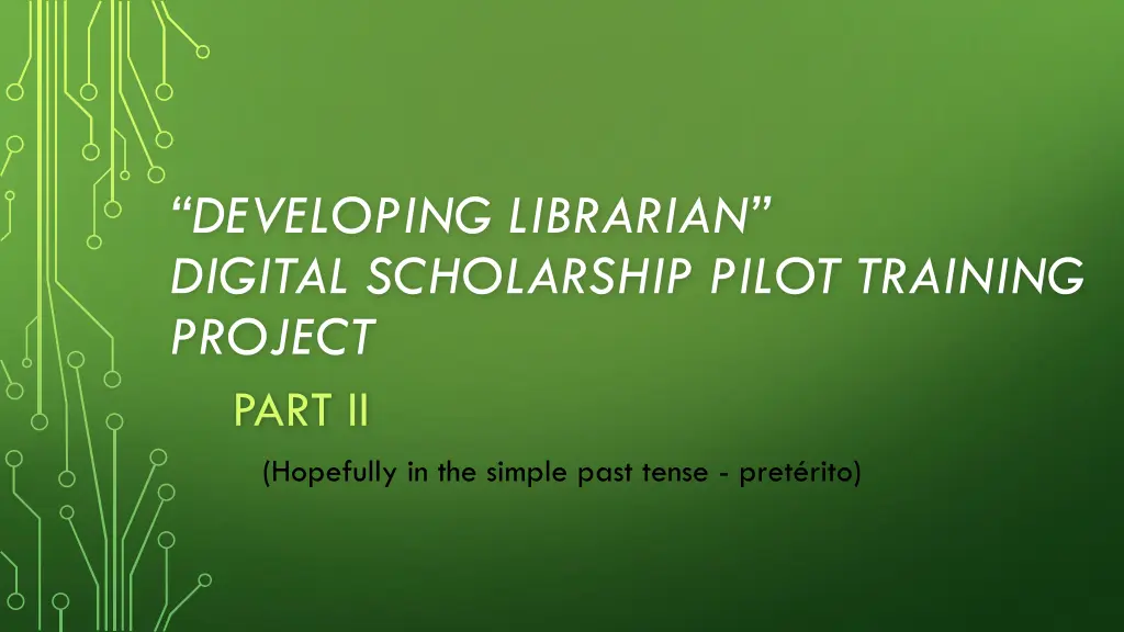 developing librarian digital scholarship pilot 2