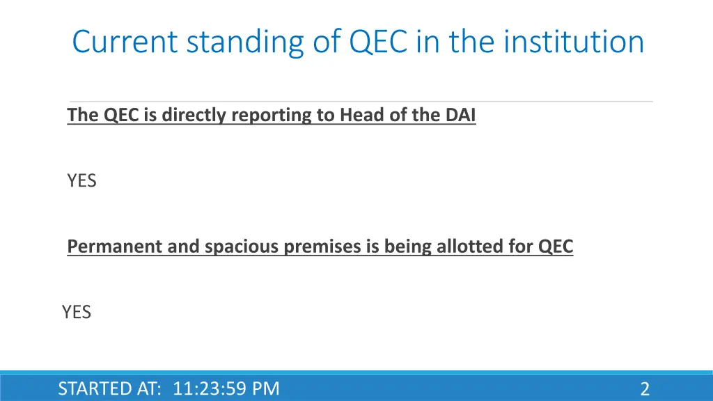 current standing of qec in the institution