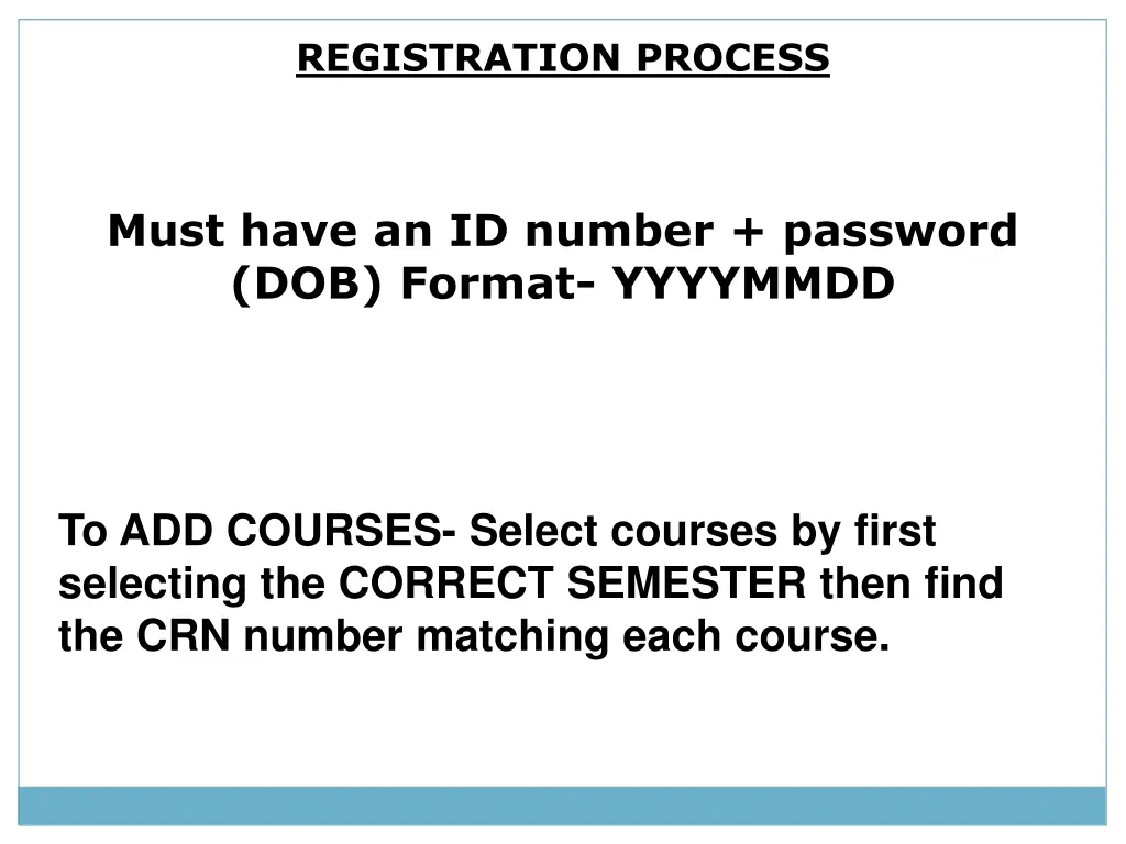 registration process