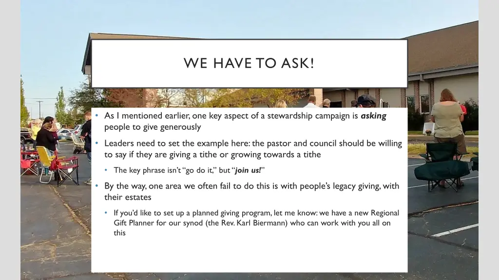 we have to ask
