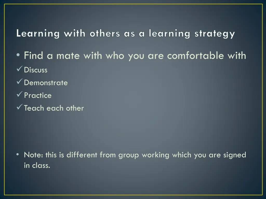 learning with others as a learning strategy