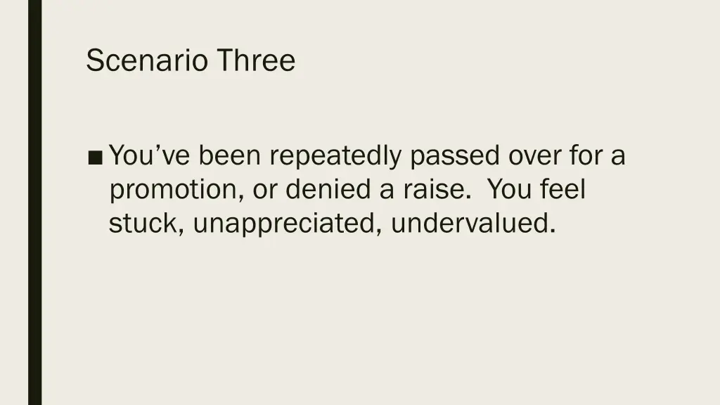scenario three