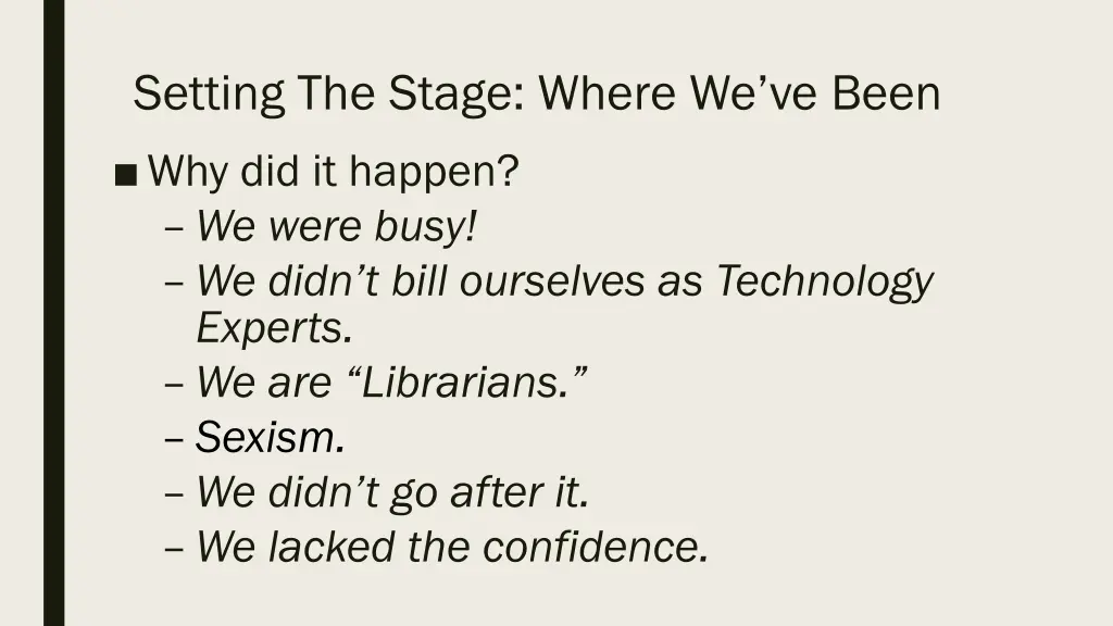 setting the stage where we ve been 3