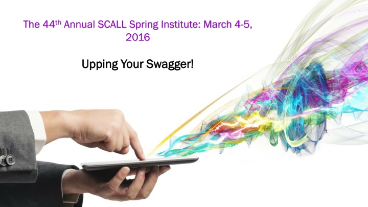 the 44 th annual scall spring institute march