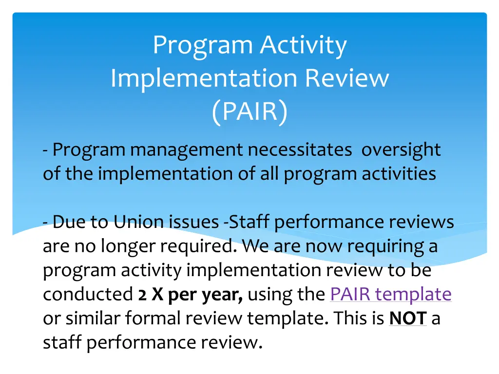 program activity implementation review pair