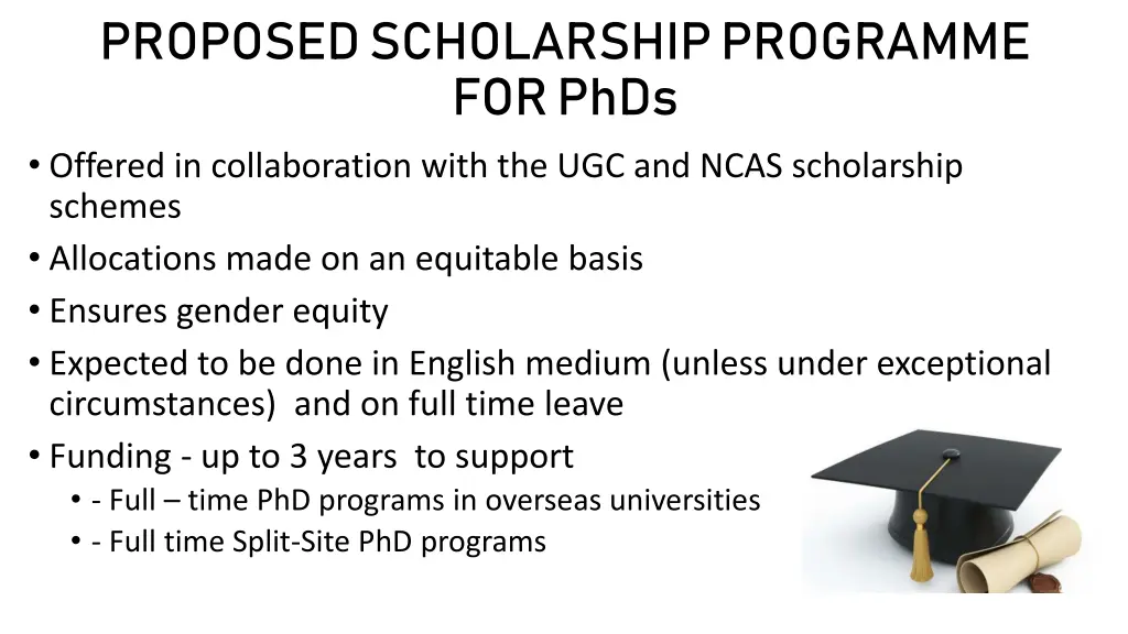 proposed scholarship programme for phds offered