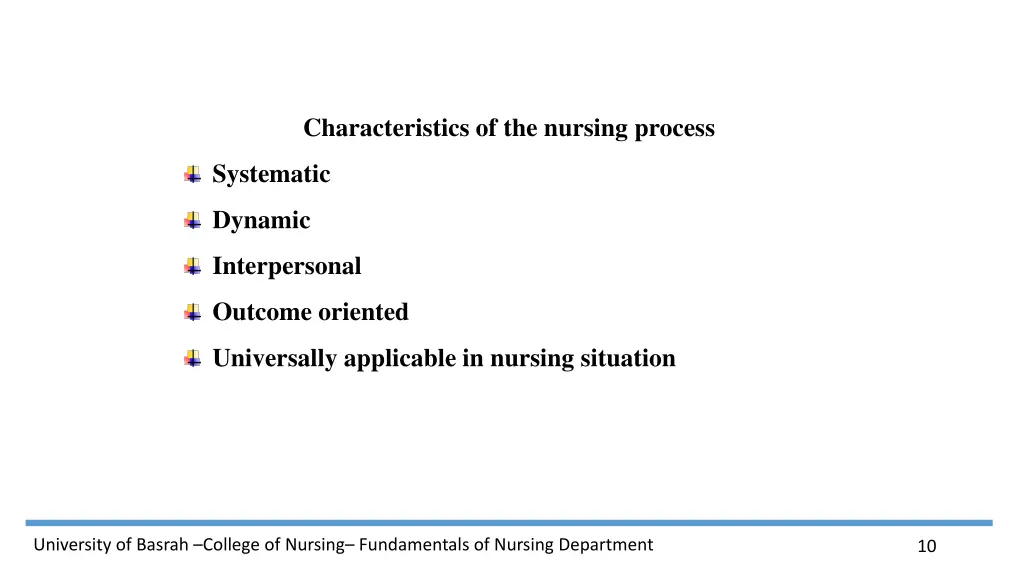 characteristics of the nursing process
