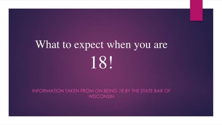 what to expect when you are 18