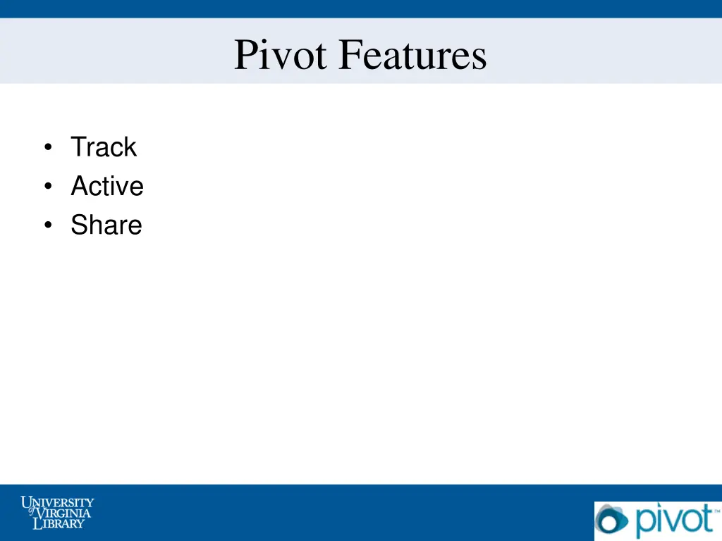 pivot features