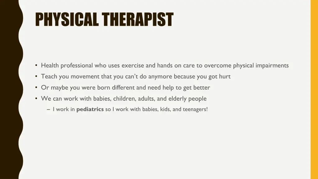 physical therapist