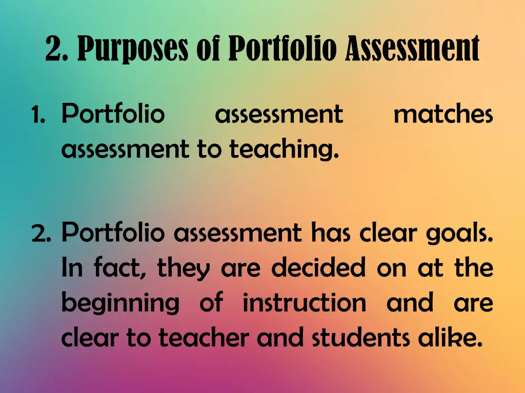 2 purposes of portfolio assessment