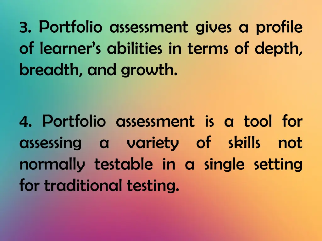 3 portfolio assessment gives a profile of learner
