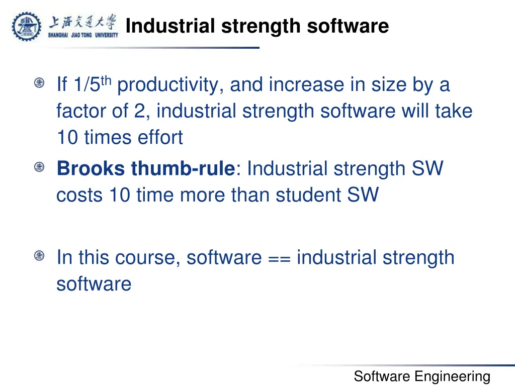 industrial strength software 1