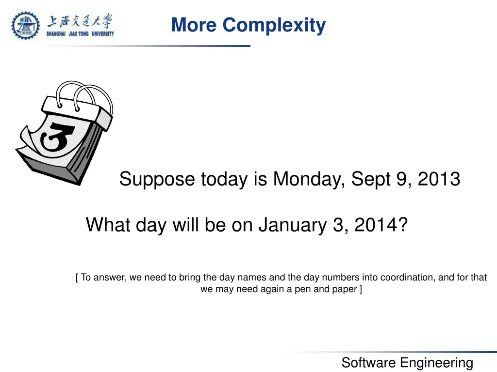 more complexity