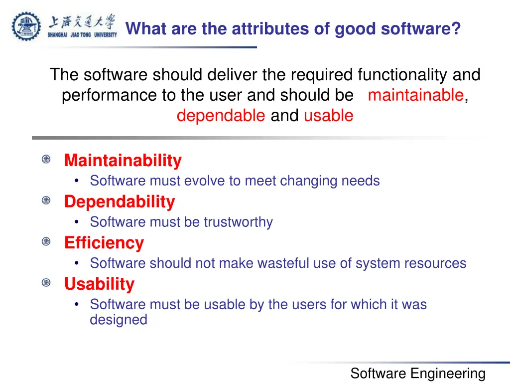 what are the attributes of good software