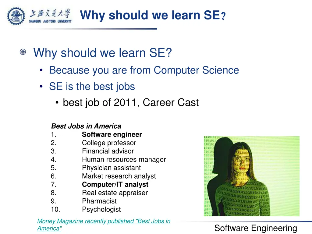 why should we learn se