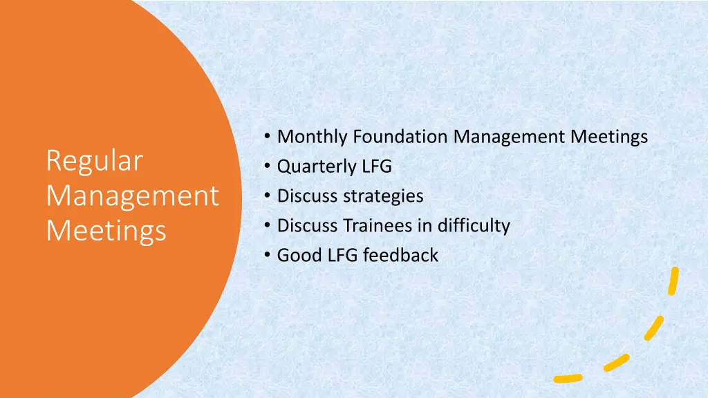monthly foundation management meetings quarterly
