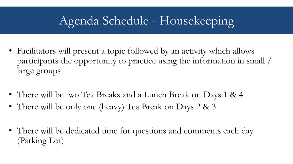 agenda schedule housekeeping