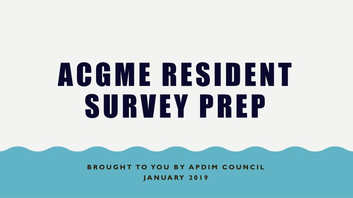 acgme resident survey prep