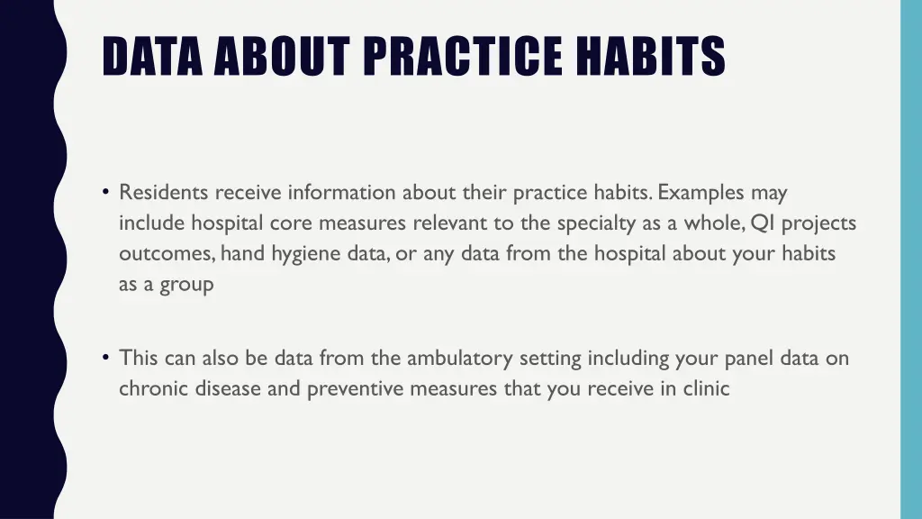 data about practice habits