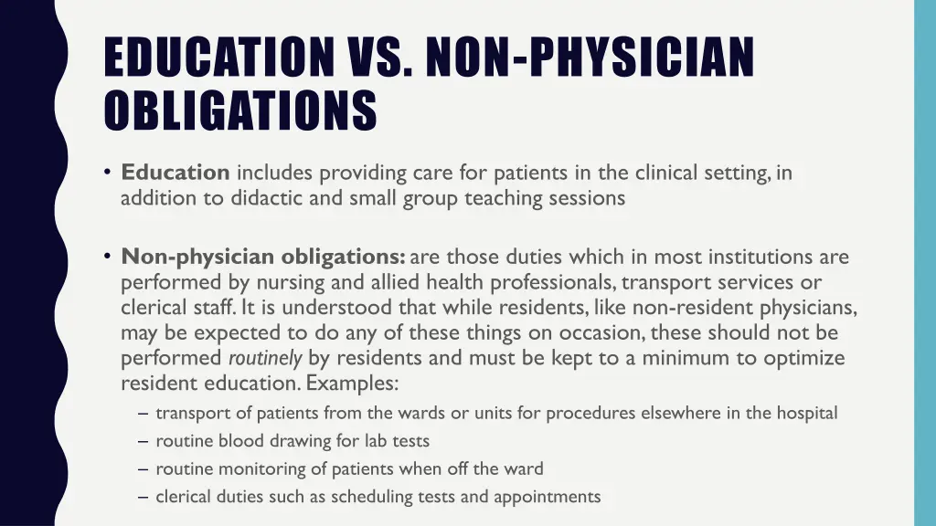 education vs non physician obligations